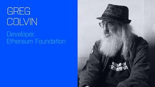 Greg Colvin discusses Ethereum Community at EthCC Paris