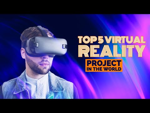 Top 5 Virtual Reality Project | VR | Virtual Reality | Future Of Virtual Reality | VR Gaming