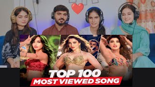 Top 100 Most Viewed Songs Reactions 