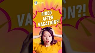 Fired After Vacation?! My Workplace Nightmare!