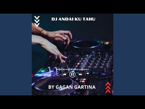 DJ Andai Ku Tahu (MUSIC DJ)