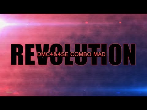 DMC4&4SE COMBO MAD "REVOLUTION"