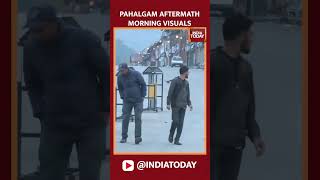 #PahalgamTerroristAttack |  Pahalgam Aftermath Morning Visuals #pahalgamattack #kashmirterror #news