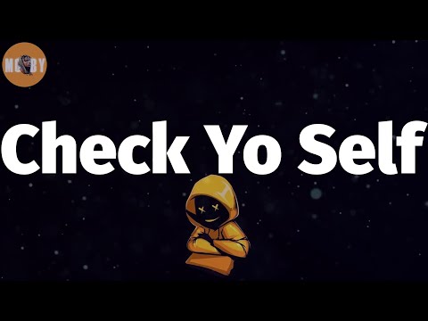 Ice Cube - Check Yo Self (Lyrics) | So chickity-check yo' self before you wreck yo' self