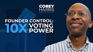 Founder Control with 10 1 Voting Power NVCA Bonus Episode (Part 9)
