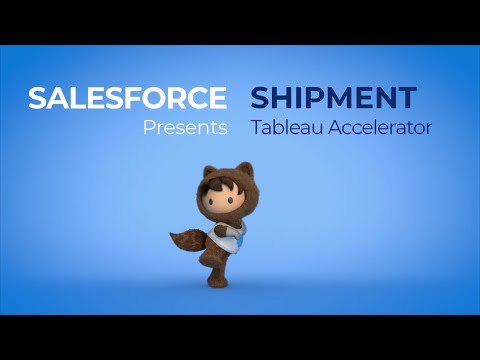 Tableau Accelerator: "Shipment"