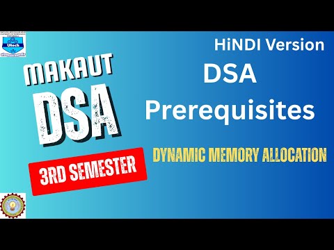 Dynamic Memory Allocation in Hindi || DSA prerequisite || #makautsemester
