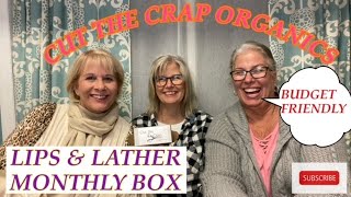 Cut the Crap Organics // Lips & Lather Monthly Box// Budget Friendly