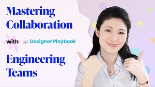 Mastering Collaboration: Pro Tips for Designers Working with Engineering Teams