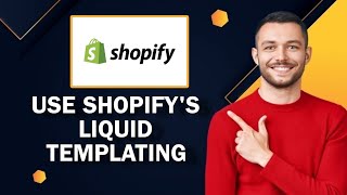How To Use Shopify's Liquid Templating | Easy Tutorial