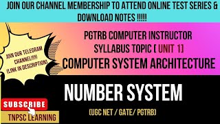 NUMBER SYSTEM PGTRB Computer Instructor [Free Crash Course] UNIT 1-Part1|Computer Sys. architecture