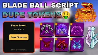 NEW BLADE BALL SCRIPT | DUPE TOKENS GET RİCH 🤑 2026 WORKING