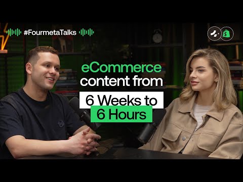 eCommerce Ads, PDPs & Content — Built With AI. Here’s How | Fourmeta Talks Ep. 01