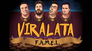 FAMEL / VIRALATA