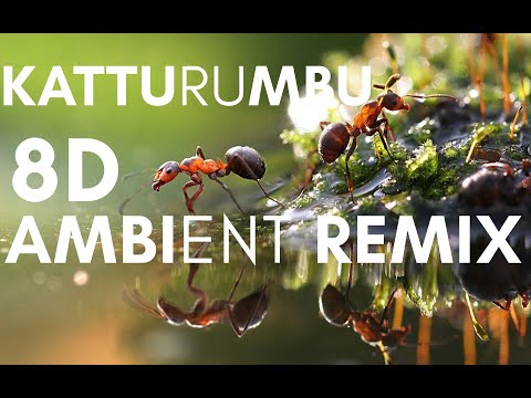 Katturumbu song - Gayaan ft jU | 8D Ambient Remix 2019 | feel the vibe | sad romantic Malayalam song