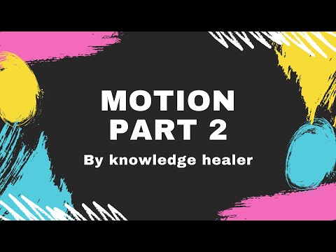 motion part 2