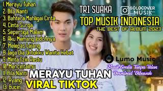 Merayu Tuhan Tri suaka lagu pop terbaru 2024