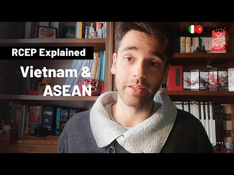 Vietnam - ASEAN | RCEP Explained