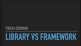 Library vs Framework