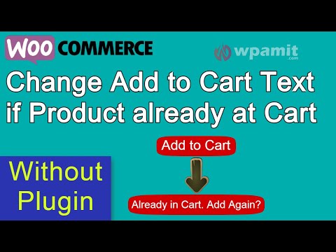 Woocommerce Add to Cart Text Change if Product already at cart (Without Plugin) [Hindi]