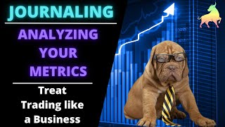 How to Analyze your Trading Journal Metrics!