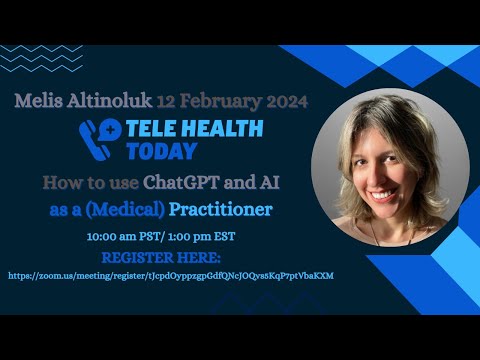 Why use ChatGPT and AI as a Medical Practitioner [Melis Altinoluk]
