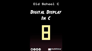 Digital Number Display in C Programming #shorts #softethics #patternshorts #oldschoolc