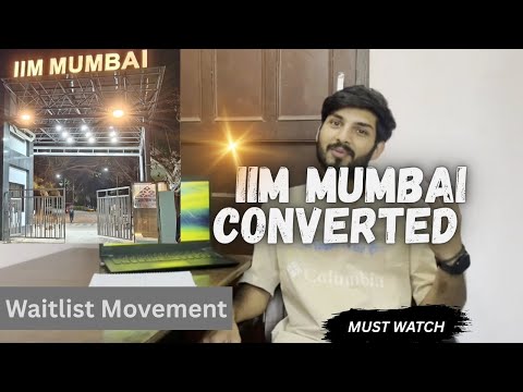 IIM MUMBAI CONVERTED | Wait list Movement | Thank you so much guyss✨❤