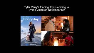 Tyler Perry's Finding Joy Is Coming To Prime Video On November 5th