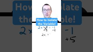 How to Isolate the Variable!