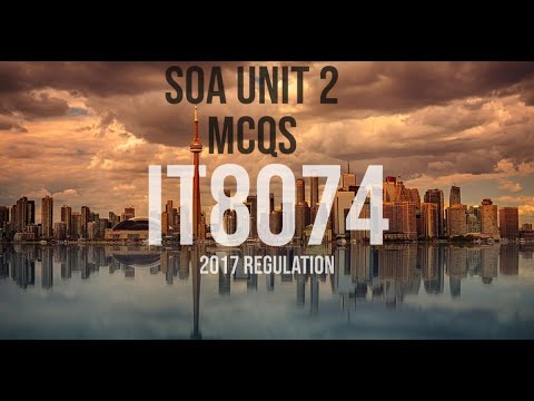 SOA UNIT 2 MCQS | 2017 regulation | IT8074