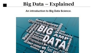 Big Data Explained - An Overview of Big Data