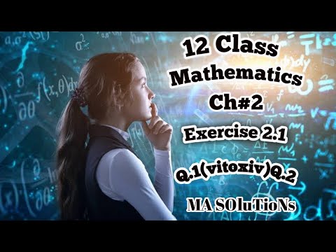 12 Class Mathematics/ chapter 2/exercise 2.1 /Q.1(vi to xiv) Q.2
