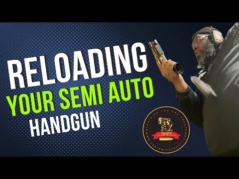 Reloading Your Semi Automatic Handgun