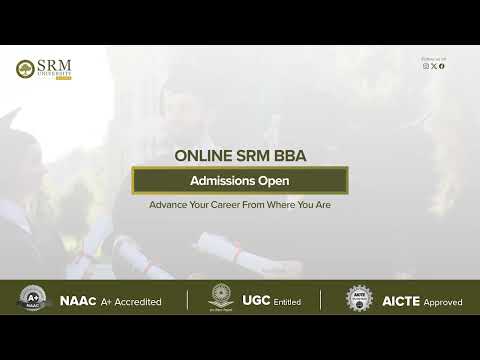 SRM Online BBA – A Business Degree That Means Business | Learn Marketing, Finance & More