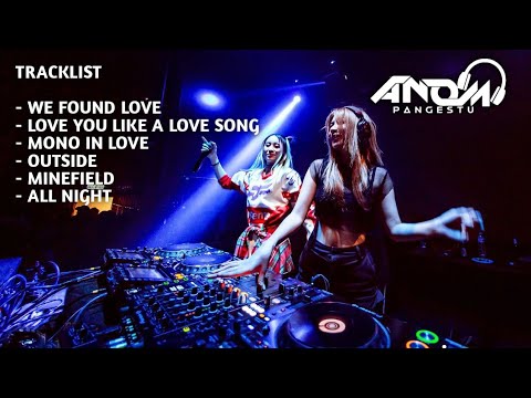 DJ BREAKBEAT WE FOUND LOVE TERBARU FULL BASS REMIX 2023