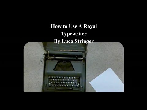 How To Use The Royal Typewriter