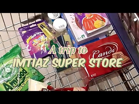 A Trip to Mart | Imtiaz Super Store