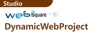 Install WebSquare in DynamicWebProject  | Studio | WebSquare2