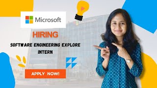Microsoft Hiring Software Engineering Explore Interns