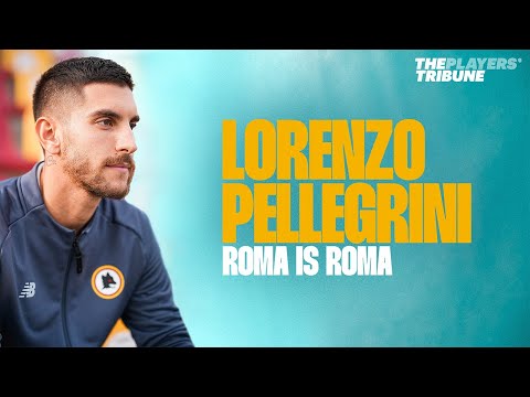 Lorenzo Pellegrini | That Barcelona Comeback, Overcoming Heart Problems & Becoming Roma Captain