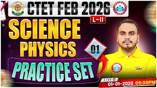 CTET Physics Classes 2026 | CTET Science Physics Practice Set #1 | CTET Feb 2026 MCQs By Shubham Sir