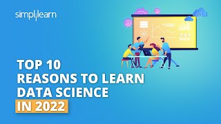 Top 10 Reasons to Learn Data Science in 2026 | Why Learn Data Science? | Data Science | Simplilearn