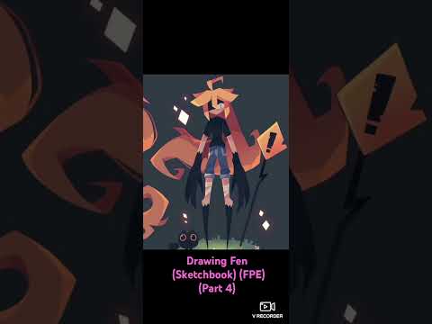 Drawing Fen (FPE) (Sketchbook) (Part 4) (probably fanmade) - ^ -