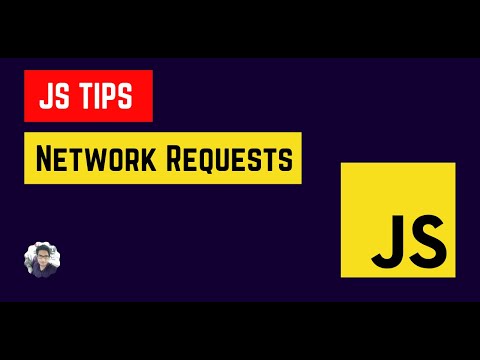 JavaScript Tips - Network Requests - Fetch