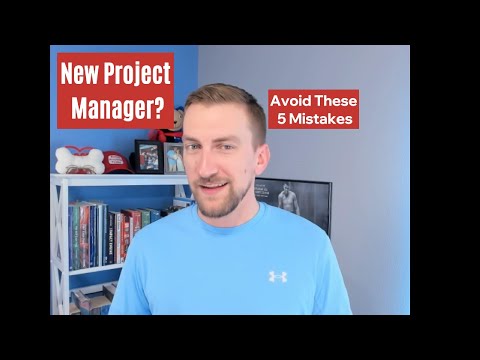 The 5 Biggest Mistakes New Project Managers Make
