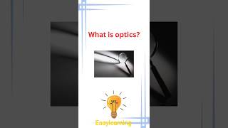 define optics ,camera,laser#physics#EasyLearning #LearnFast #Shorts #ScienceForKids #StudyTips