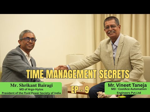 Time Management Secrets of Industry Leaders  Shrikant Bairagi x Vineet Taneja Podcast