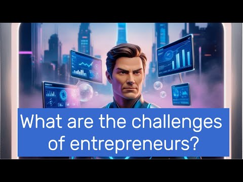 What Are The Challenges of Entrepreneurs