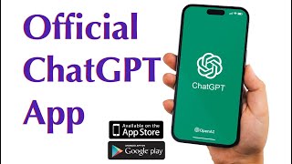OpenAI - Official ChatGPT app for iOS | ChatGPT Official iPhone App Just Released